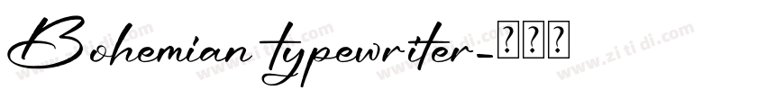 Bohemian typewriter字体转换